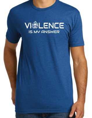 Violence is My Answer T and Tanks