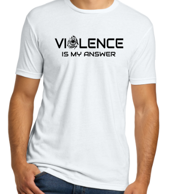 Violence is My Answer T and Tanks
